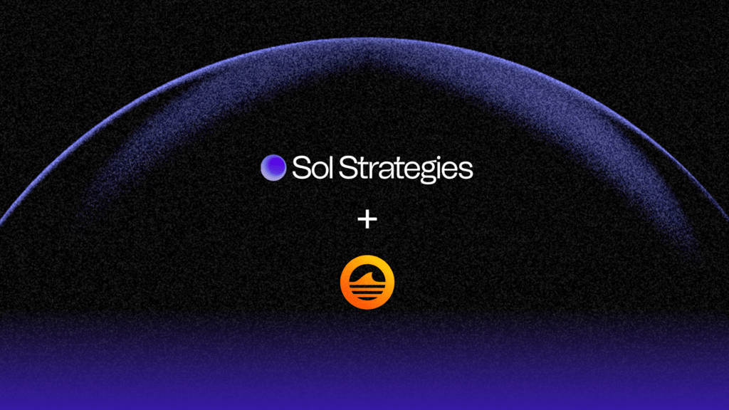 SOL Strategies Announces Completion of Orangefin Ventures’ Validator Acquisition