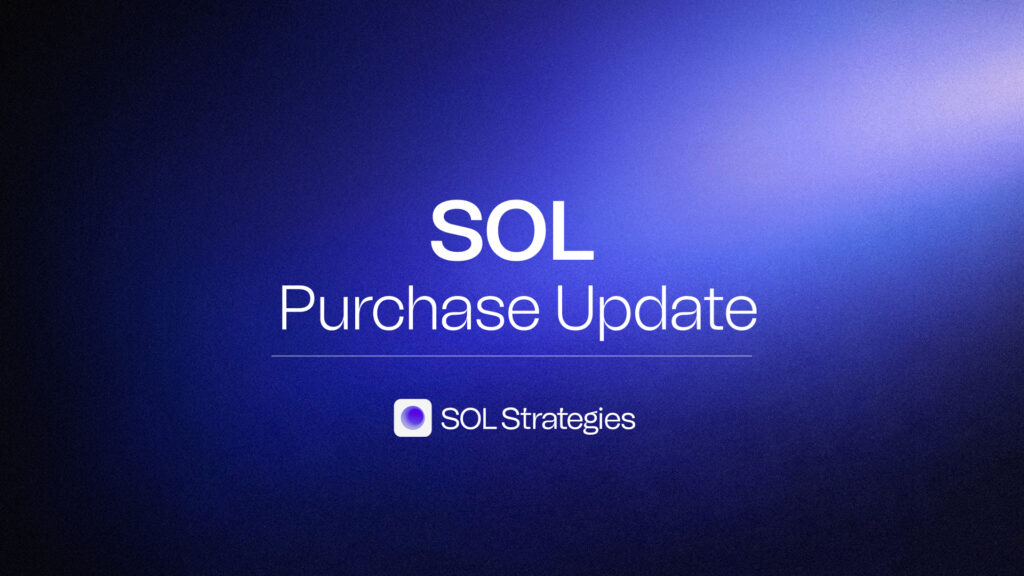 SOL Strategies Provides Update on SOL Purchases