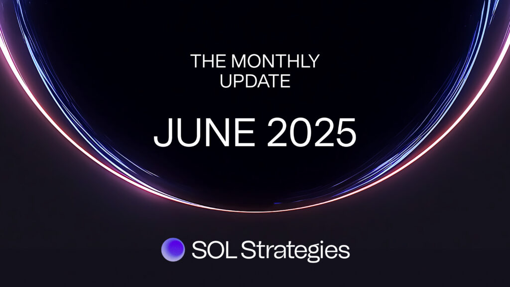 SOL Strategies Monthly Update