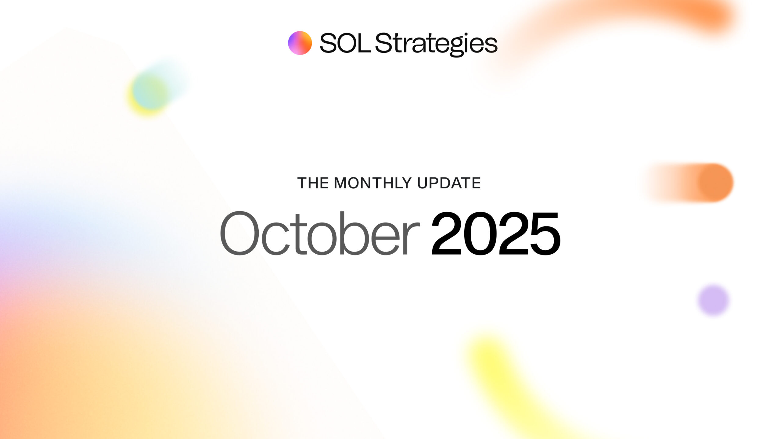 SOL Strategies October Monthly Business Update
