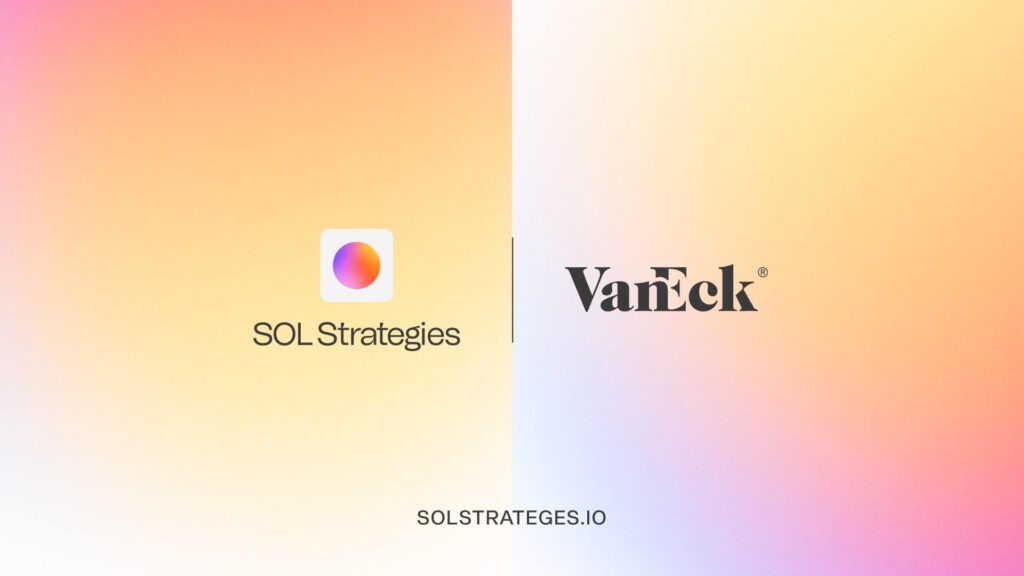 SOL Strategies Selected as Staking Provider for VanEck Solana ETF