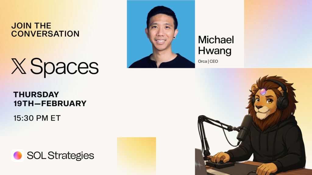 Key Takeaways: Exploring Solana’s Liquidity Layer with Orca